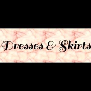 Dresses & Skirts